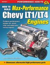 How to Build Max Performance Chevy LT1/LT4 Engines