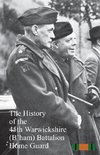 The History of the 45th Warwickshire (B'ham)¿Battalion Home Guard