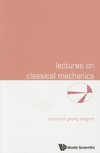 Berthold-georg, E:  Lectures On Classical Mechanics