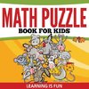 Math Puzzle Book For Kids