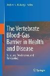 The Vertebrate Blood-Gas Barrier in Health and Disease