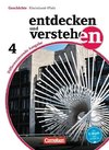 Entdecken und Verstehen 04: 10. Schuljahr. Schülerbuch mit Online-Angebot. Differenzierende Ausgabe Rheinland-Pfalz