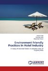 Environment Friendly Practices In Hotel Industry