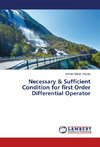 Necessary & Sufficient Condition for first Order Differential Operator