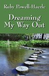 Dreaming My Way Out