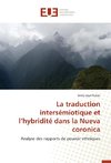 La traduction intersémiotique et l'hybridité dans la Nueva coronica
