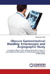 Obscure Gastrointestinal Bleeding: Enteroscopic and Angiographic Study