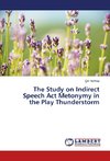 The Study on Indirect Speech Act Metonymy in the Play Thunderstorm