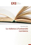 La violence à l'université ivoirienne