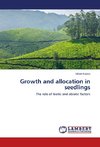 Growth and allocation in seedlings