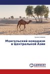Mongol'skij nomadizm v Central'noj Azii