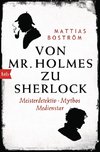 Von Mr. Holmes zu Sherlock