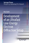 Development of an Ultrafast Low-Energy Electron Diffraction Setup