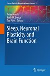 Sleep, Neuronal Plasticity and Brain Function