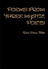 POEMS FROM THREE MYSTIC POETS Rumi, Donne, Blake