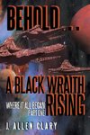 Behold ... a Black Wraith Rising
