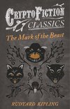 The Mark of the Beast (Cryptofiction Classics)
