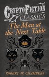 The Man at the Next Table (Cryptofiction Classics)