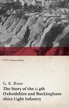 The Story of the 2/4th Oxfordshire and Buckinghamshire Light Infantry (WWI Centenary Series)
