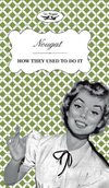 Nougat - How They Used to Do It