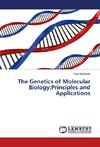 The Genetics of Molecular Biology:Principles and Applications