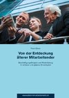 Von der Entdeckung älterer Mitarbeitender