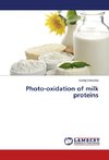 Photo-oxidation of milk proteins