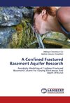 A Confined Fractured Basement Aquifer Research