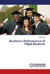 Academic Performance of Tribal Students