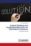 Lateral Thinking and Leadership Behaviour on Teaching Competency