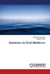 Seminars in Oral Medicine