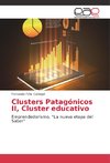Clusters Patagónicos II, Cluster educativo