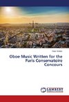 Oboe Music Written for the Paris Conservatoire Concours