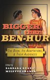 Bigger Than Ben-Hur