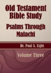 Old Testament Bible Study, Psalms Through Malachi