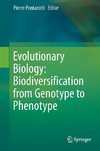 Evolutionary Biology: Biodiversification from  Genotype to Phenotype