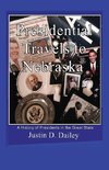 Presidential Travels to Nebraska