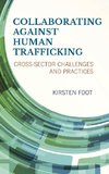 Collaborating Against Human Trafficking