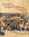 FOSSILS, EVOLUTION AND my FAITH