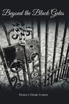 Beyond the Black Gates
