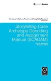 Storytelling-Case Archetype Decoding and Assignment Manual (SCADAM)