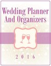 Wedding Planner And Organizers 2016