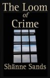 The Loom of Crime