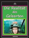 Die Realität des Geleerten