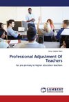 Professional Adjustment Of Teachers