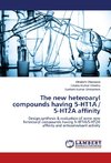 The new heteroaryl compounds having 5-HT1A / 5-HT2A affinity