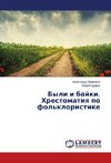 Byli i bajki. Hrestomatiq po fol'kloristike