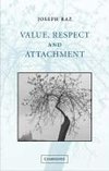 Value, Respect, and Attachment