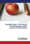 Eastside Story: The Impact of Earthquakes upon Teacher Performance