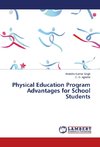 Physical Education Program Advantages for School Students